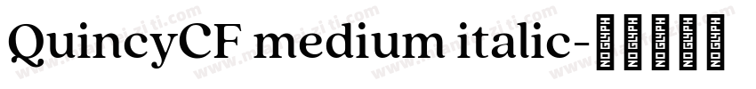 QuincyCF medium italic字体转换